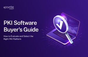 PKI Software Buyer's Guide